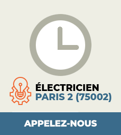 Appelez électricien PAris 2